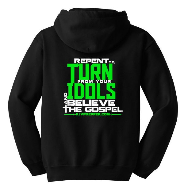 Repent Turn From Your Idols Believe the Gospel Truth dealer KJV Prepper Christian shirt