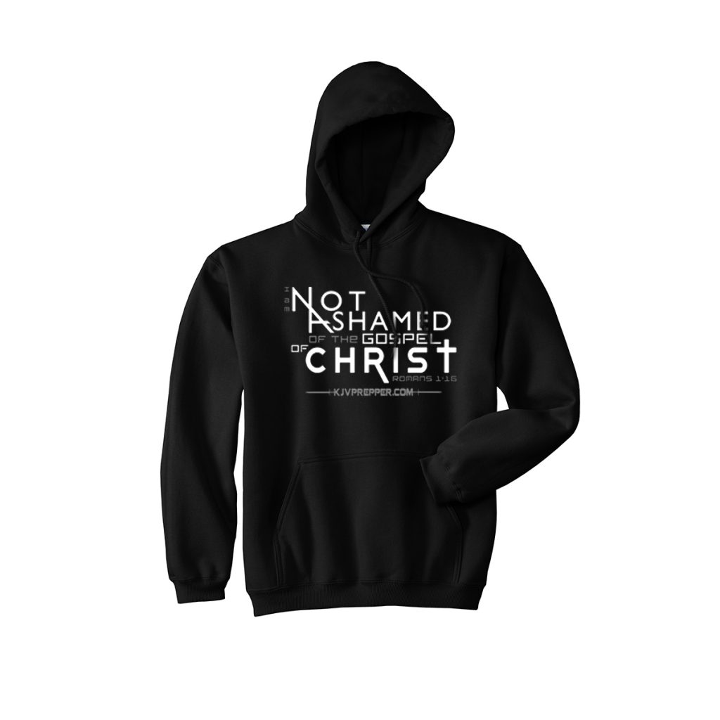 Romans 1:16 Not Ashamed of the Gospel of Christ Hooded Sweatshirt