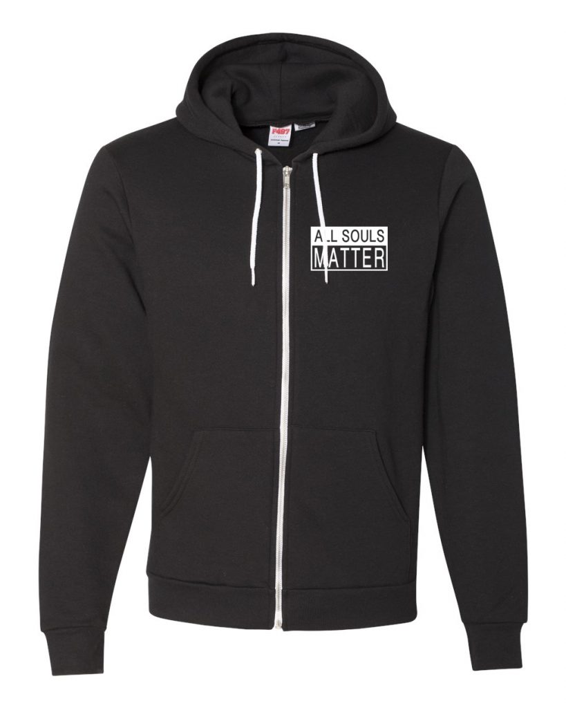 All Souls Matter American Apparel - USA-Made Flex Fleece Unisex Full ...